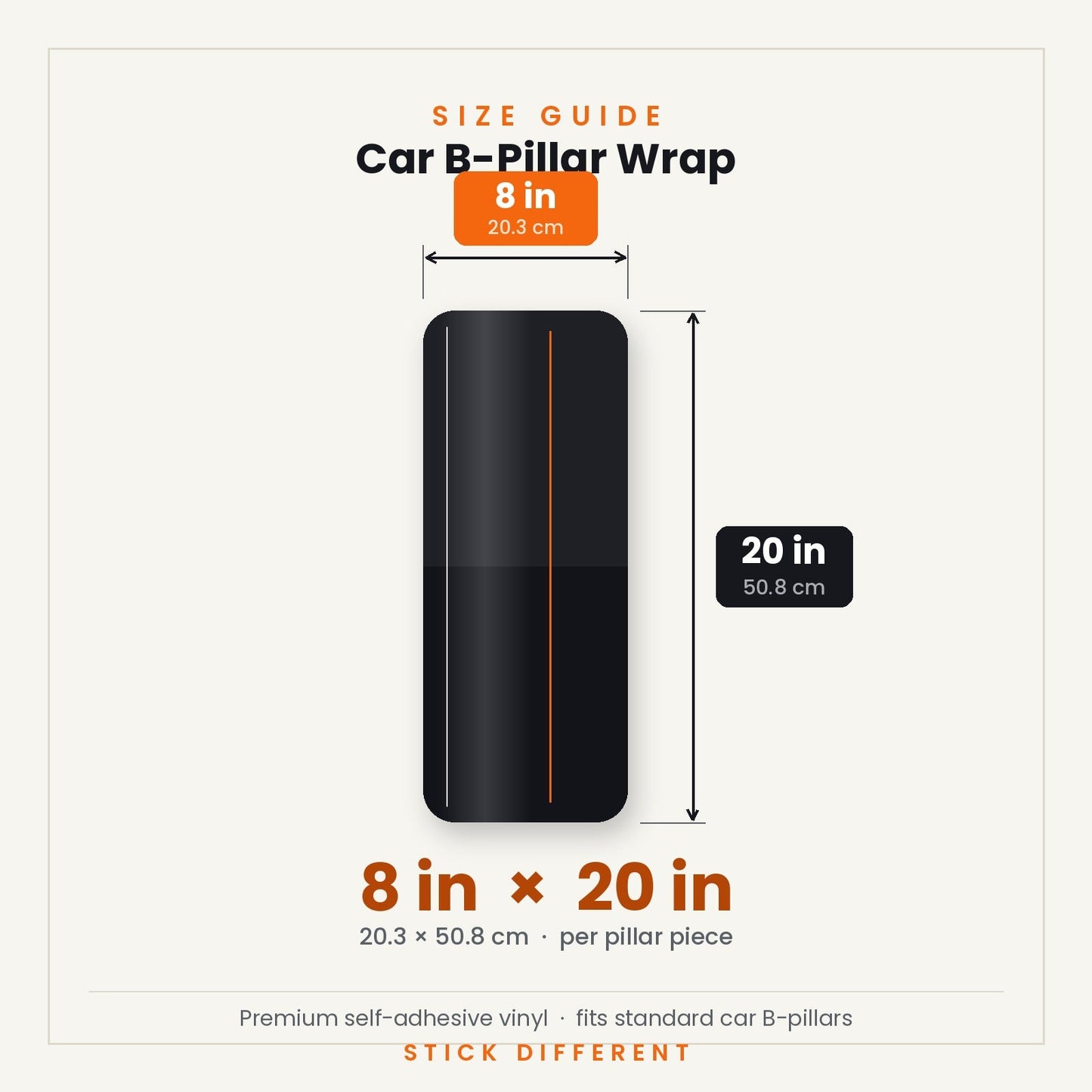 Size guide - Car B-Pillar Wrap 8 in x 20 in per pillar piece