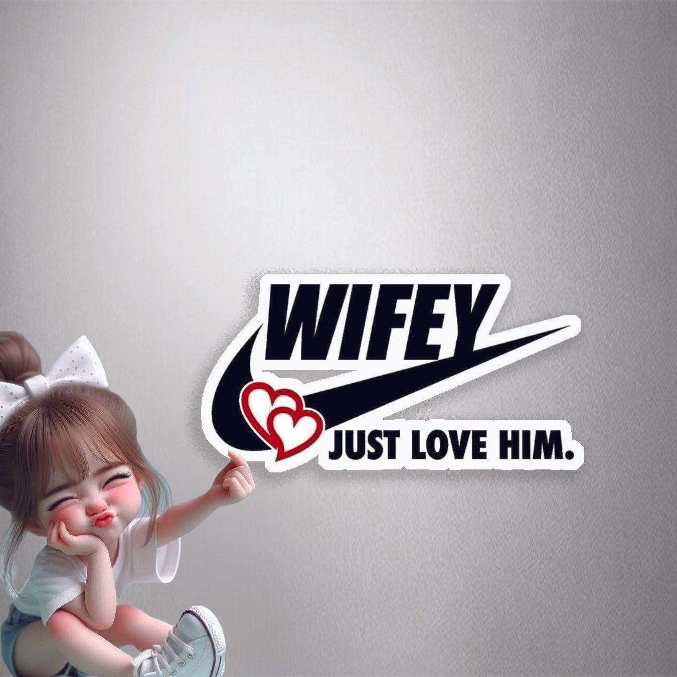 Wifey Just Love Him Premium Vinyl Stickers