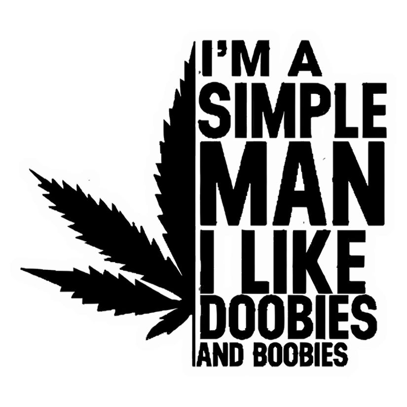 Simple Man Doobies Boobies Premium Vinyl Stickers