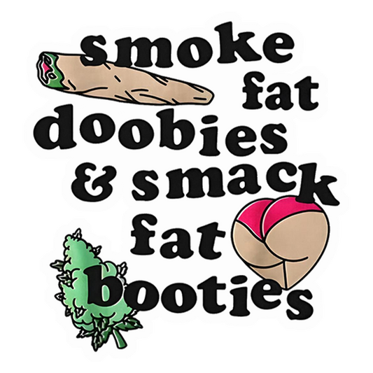 Smoke Doobies Booties Premium Vinyl Stickers