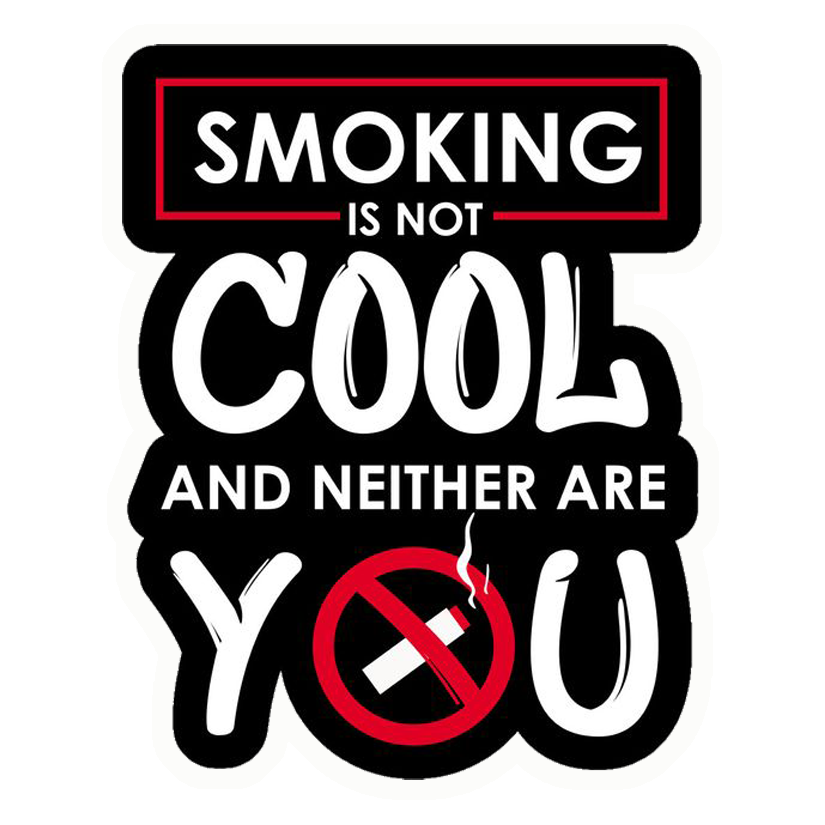 Smoking Not Cool Premium Vinyl Stickers