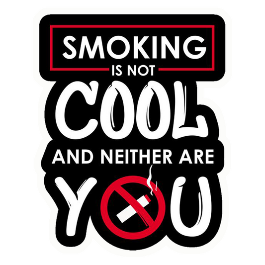 Smoking Not Cool Premium Vinyl Stickers