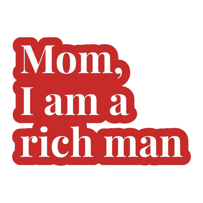 Rich Man Quote Premium Vinyl Stickers