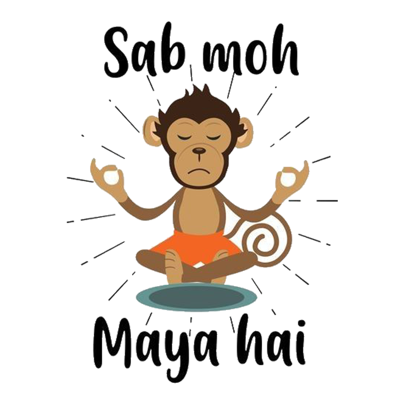 Sab Moh Maya Hai Premium Vinyl Stickers