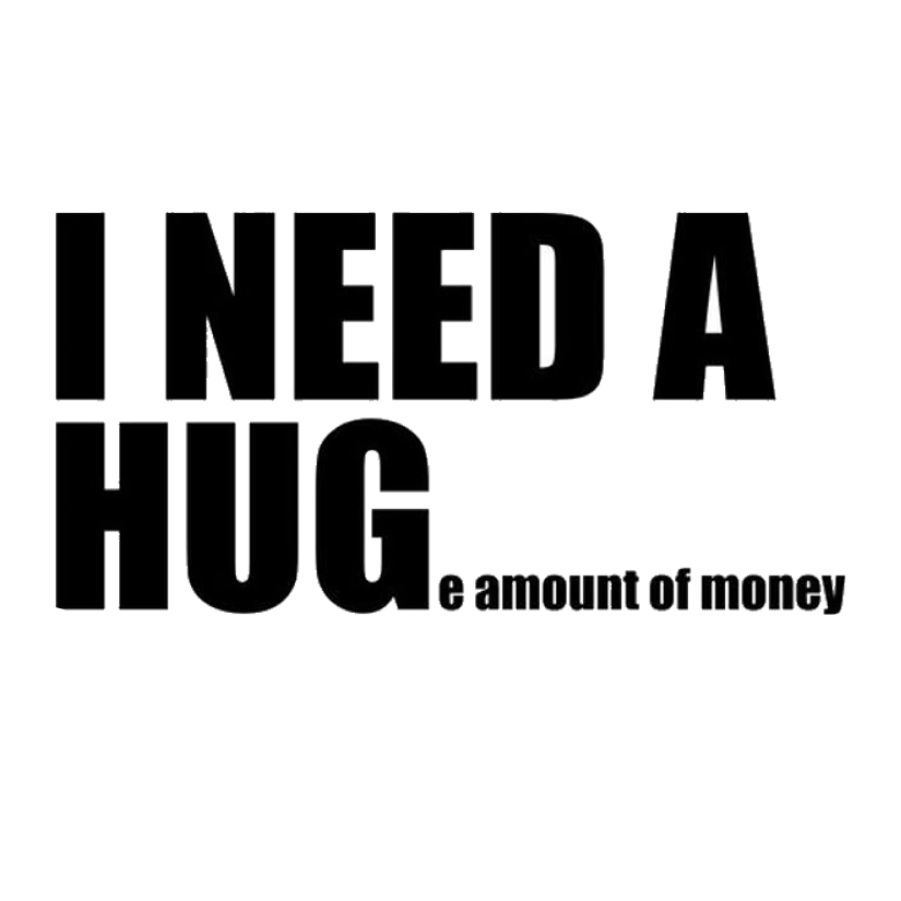 Huge Money Hug Premium Vinyl Stickers
