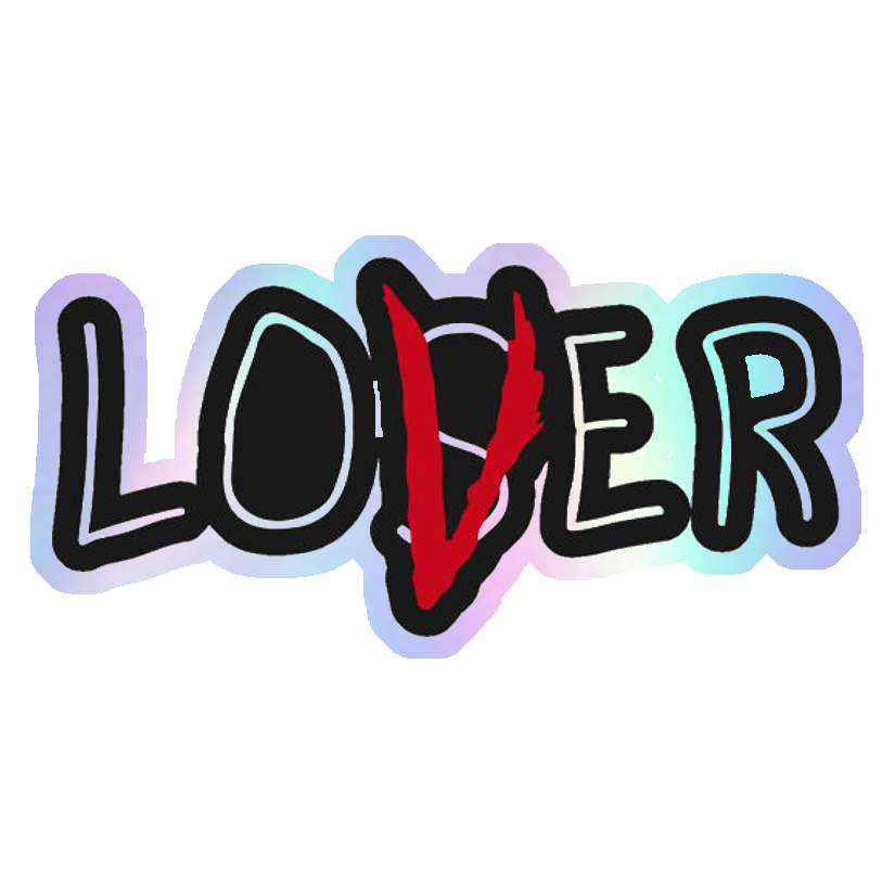 Loser Lover It Holographic Stickers