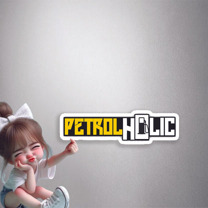 Petrolholic Fuel Lover Premium Vinyl Stickers