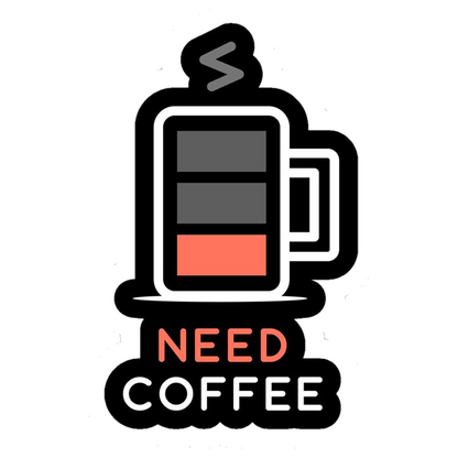 Need Coffee Battery Premium Vinyl Stickers