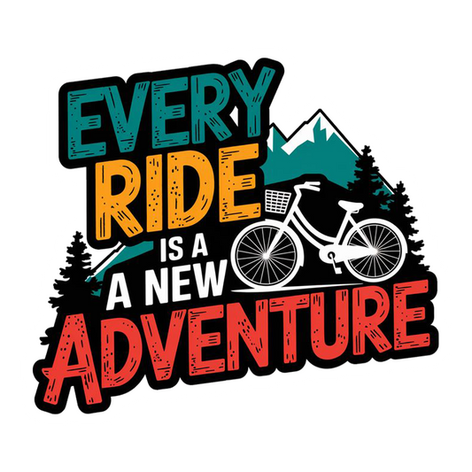 Every Ride New Adventure Premium Vinyl Stickers