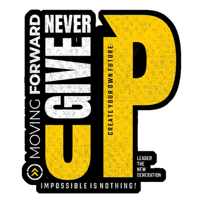 Never Give Up Premium Vinyl Stickers