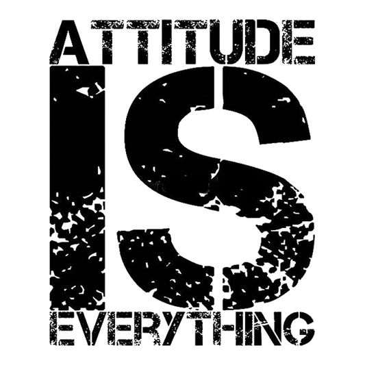 Attitude Is Everything Premium Vinyl Stickers
