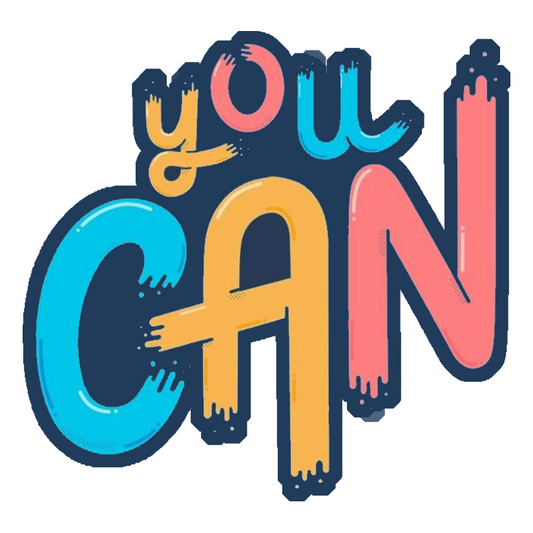 You Can Premium Vinyl Stickers