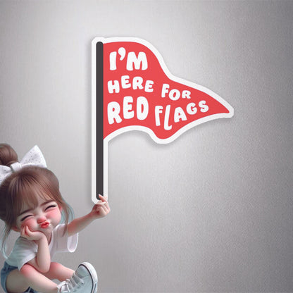 Here For The Red Flags Premium Vinyl Stickers