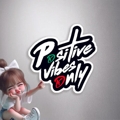 Positive Vibes Only Premium Vinyl Stickers