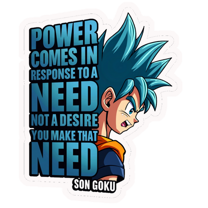 Goku Power Need Premium Vinyl Stickers
