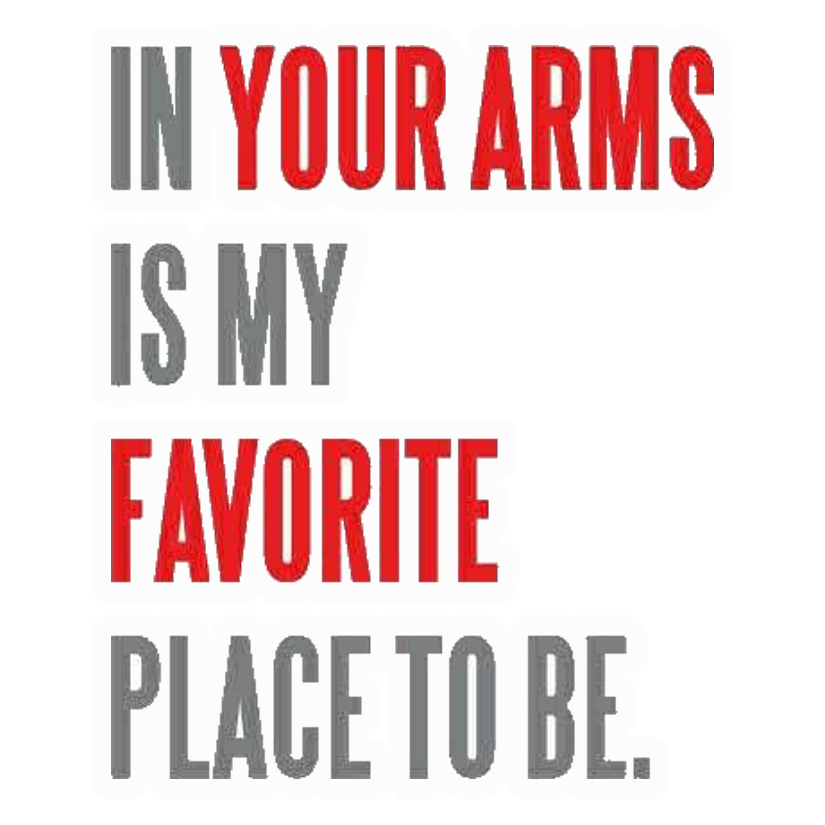 In Your Arms Premium Vinyl Stickers