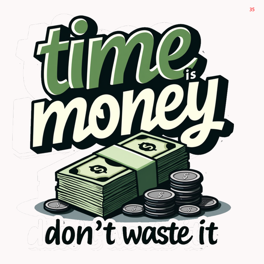 Time is Money Premium Vinyl Stickers