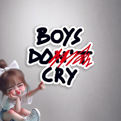 Boys Don't Cry Premium Vinyl Stickers
