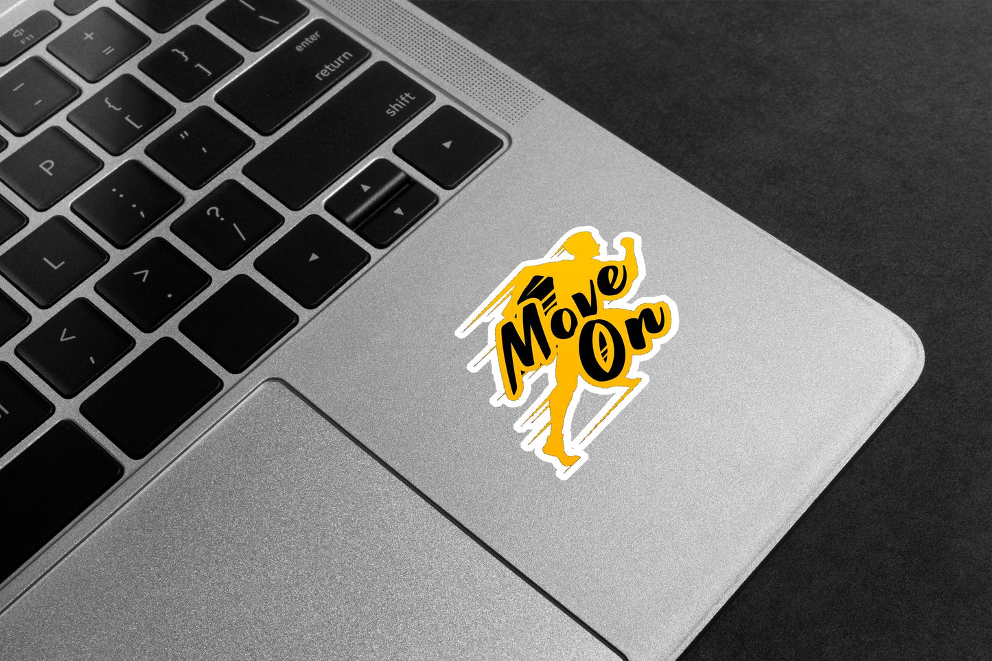 Move On Premium Vinyl Stickers