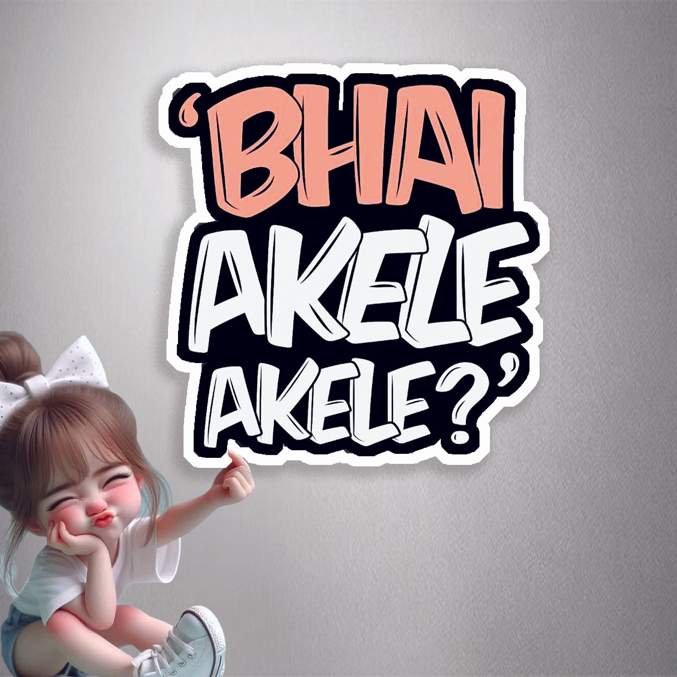 Bhai Akele Akele? Premium Vinyl Stickers