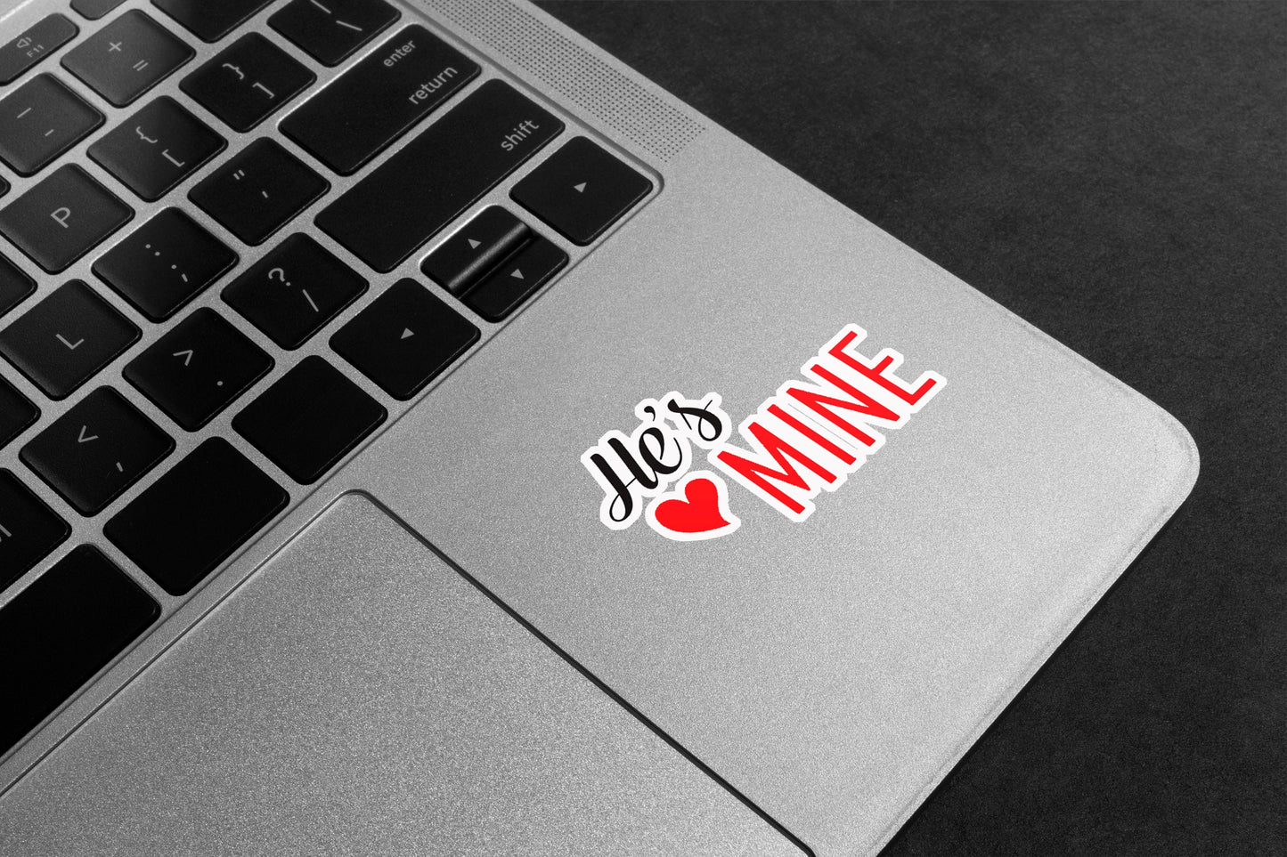 He's Mine Premium Vinyl Stickers