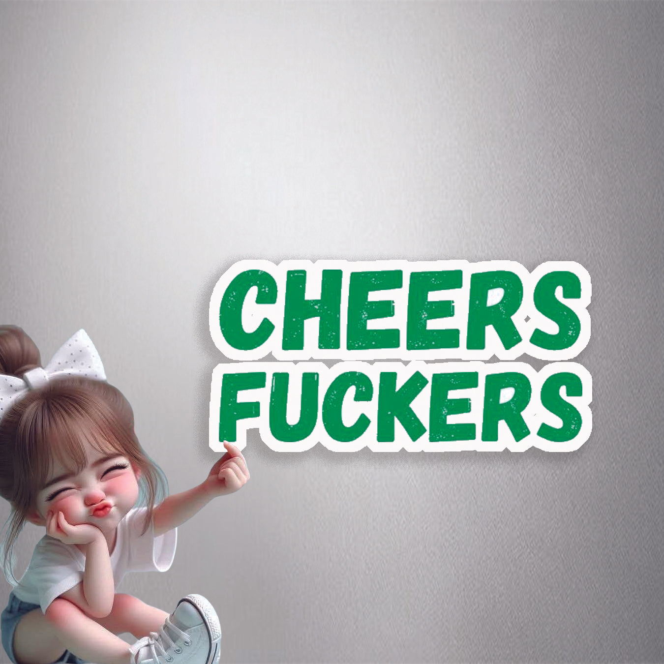 Cheers Rude Humour Premium Vinyl Stickers