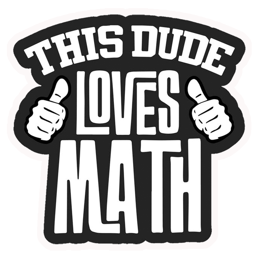 This Dude Loves Math Premium Vinyl Stickers