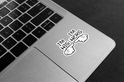 I'm His & I'm Hers Couple Premium Vinyl Stickers