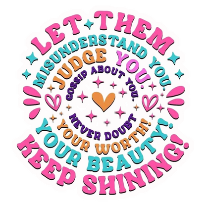 Keep Shining Premium Vinyl Stickers