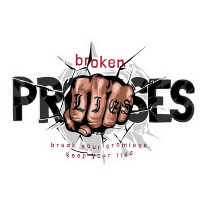Broken Promises Premium Vinyl Stickers