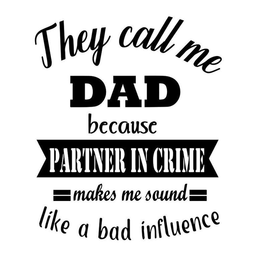 They Call Me Dad Premium Vinyl Stickers