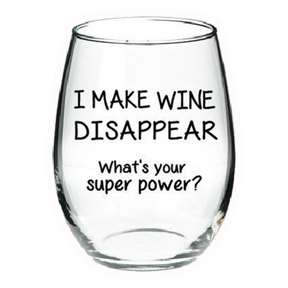 I Make Wine Disappear Premium Vinyl Stickers