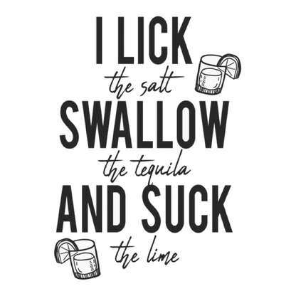 I Lick The Salt Premium Vinyl Stickers