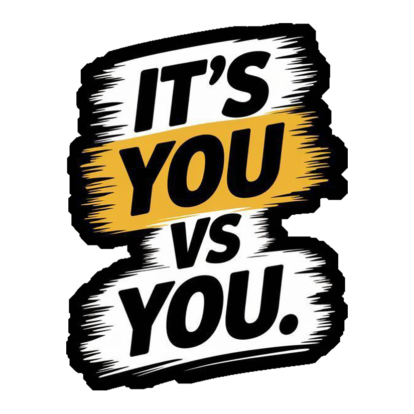 It's You vs You Premium Vinyl Stickers