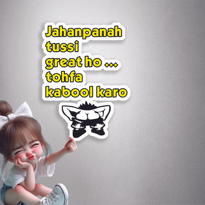 Jahanpanah Gift Humor Premium Vinyl Stickers