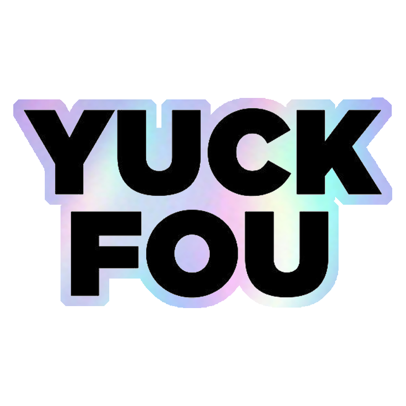 Yuck Fou Holographic Stickers