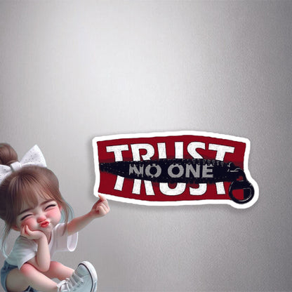 Trust No One Zipper Premium Vinyl Stickers