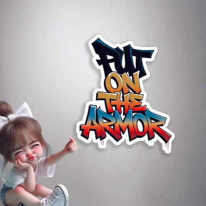 Put On The Armor Graffiti Premium Vinyl Stickers