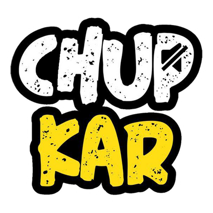Chup Kar Premium Vinyl Stickers