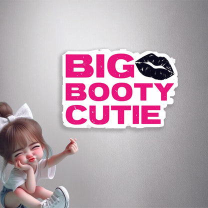 Big Booty Cutie Premium Vinyl Stickers