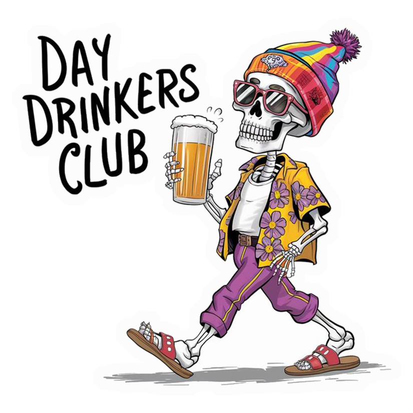 Day Drinkers Skeleton Premium Vinyl Stickers