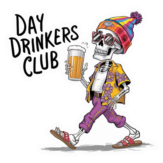 Day Drinkers Skeleton Premium Vinyl Stickers