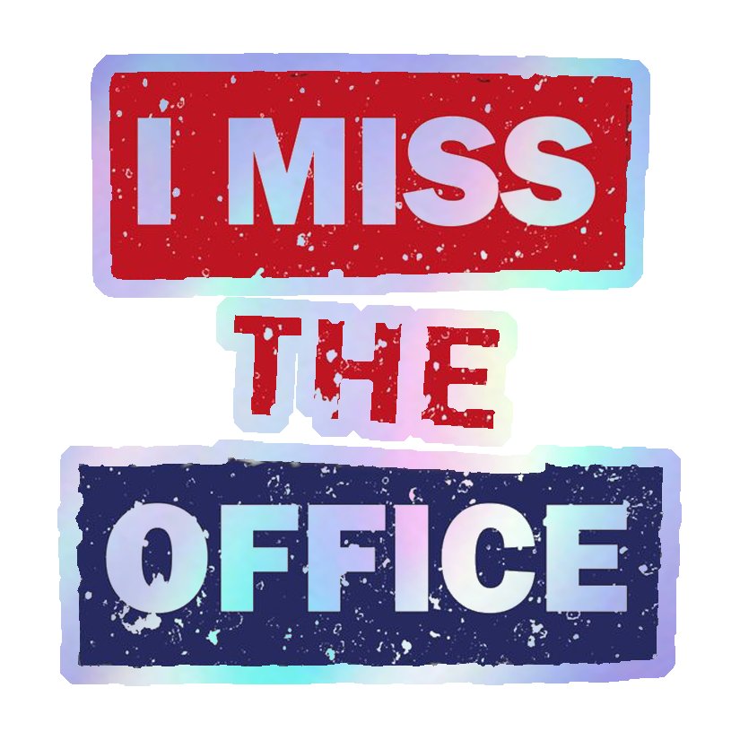 I Miss The Office Holographic Stickers
