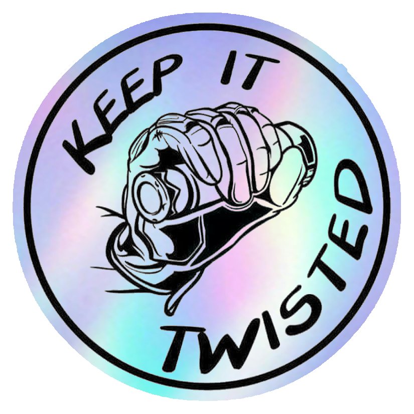 Keep It Twisted Holographic Stickers