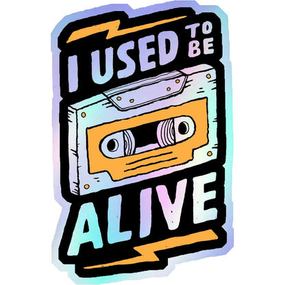 Cassette Used To Be Alive Holographic Stickers