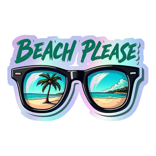 Beach Please Sunglasses Holographic Stickers