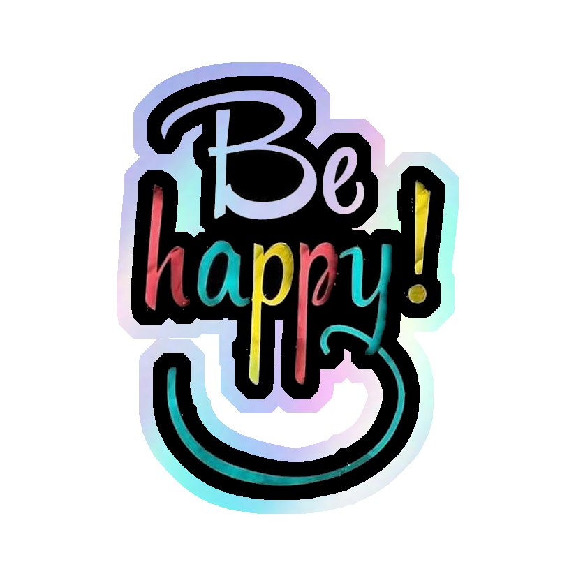 Be Happy Colourful Holographic Stickers