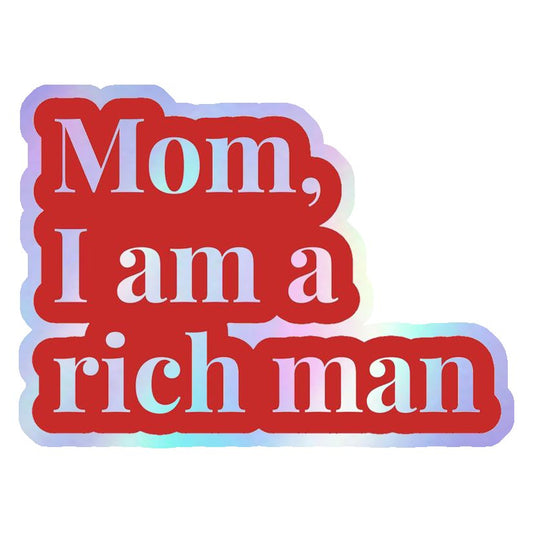 Rich Man Quote Holographic Stickers