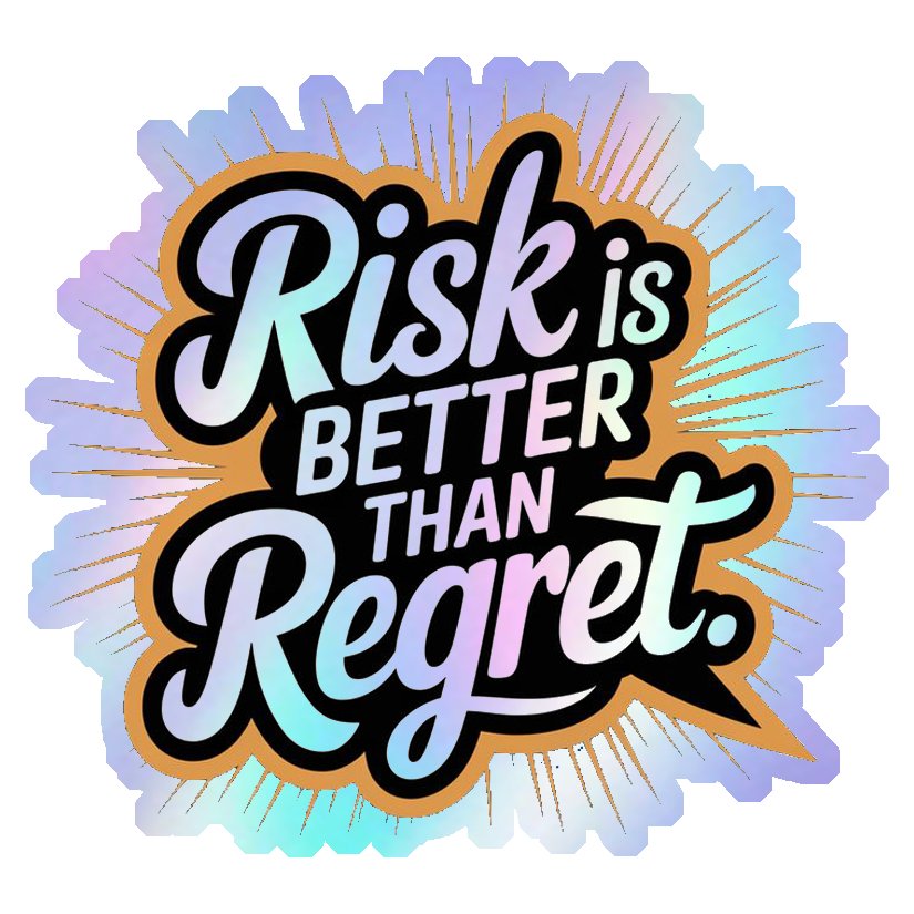 Risk Is Better Than Regret Holographic Stickers