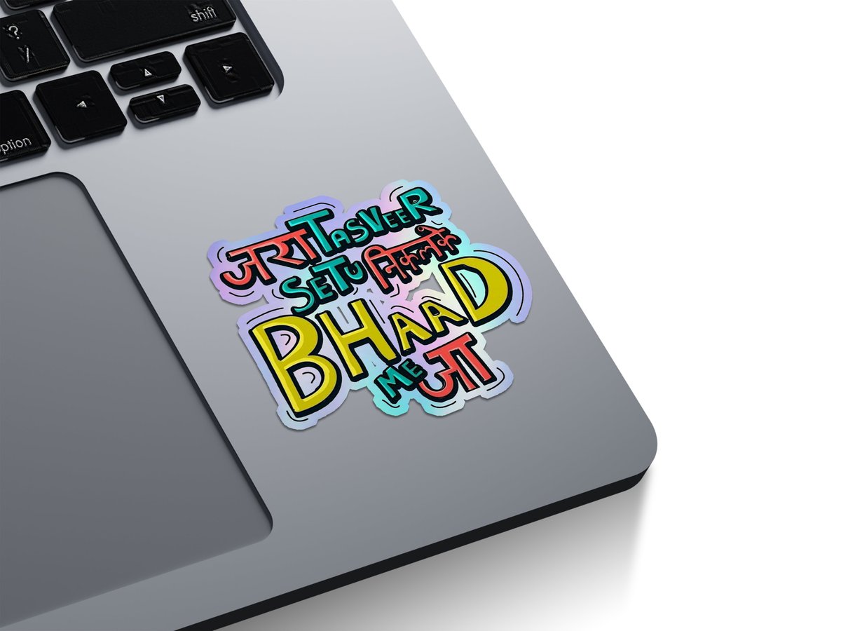 Bhaad Me Ja Holographic Stickers
